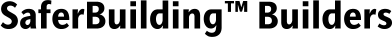SaferBuilding� Contractors
